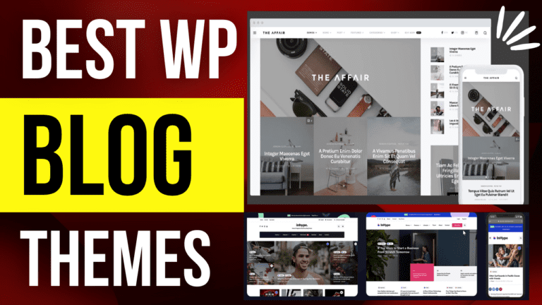 Best WordPress Themes for Blogs